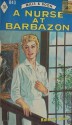 A Nurse at Barbazon - Kathryn Blair