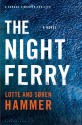 The Night Ferry - Lotte Hammer