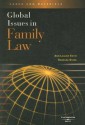 Global Issues in Family Law (American Casebook) - Ann Laquer Estin, Barbara Stark