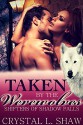 Taken by the Werewolves: Part I (Shifters of Shadow Falls) - Crystal L. Shaw