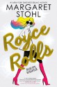 Royce Rolls - Margaret Stohl