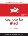 Keynote for iPad: Visual QuickStart Guide - Tom Negrino