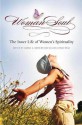 Womansoul: The Inner Life of Women's Spirituality: The Inner Life of Women's Spirituality - Lillian Comas-Diaz