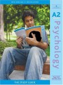 A2 Psychology: The Study Guide - Nigel Holt