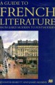 A Guide To French Literature: Early Modern to Postmodern - Jennifer Birkett, James Kearns