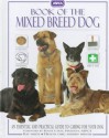 Book of the Mixed Breed Dog - Kay White