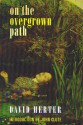 On the Overgrown Path - David Herter