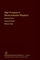 Semiconductors and Semimetals, Volume 54: High Pressure in Semiconductor Physics 1 - Robert K. Willardson, Eicke R. Weber, Tadeusz Suski, William Paul