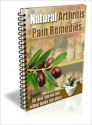 Natural Arthritis Pain Remedies - Lou Diamond