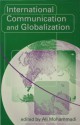 International Communication and Globalization: A Critical Introduction - Ali Mohammadi