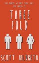 Threefold (Three Fold) - Scott Hildreth