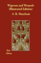 Wigwam and Warpath (Illustrated Edition) - A.B. Meacham, Wendell Phillips, D.L. Emerson