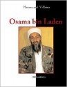 Heroes & Villains - Osama bin Laden (Heroes & Villains) - Bill Loehfelm