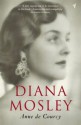 Diana Mosley - Anne de Courcy