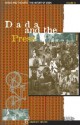 Crisis and the Arts: The History of Dada: Dada and the Press (Crisis and the Arts) - Foster