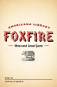 Meats and Small Game: The Foxfire Americana Library (4) - Foxfire Students