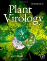 Plant Virology, Fifth Edition - Roger Hull