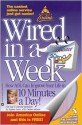 AOL Wired in a Week: Master the Internet in 10 Minutes a Day (With CD-ROM) - AOL's Online Advisor, Regina Lewis, Regina Lewis