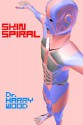 SKIN SPIRAL - Dr.Harry Wood