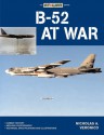 B-52 Stratofortress at War - Nicholas A. Veronico