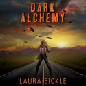 Dark Alchemy - Laura Bickle