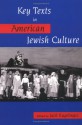 Key Texts in American Jewish Culture - Jack Kugelmass