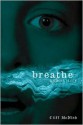 Breathe: A Ghost Story - Cliff McNish