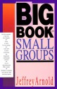 The Big Book on Small Groups - Jeffrey Arnold