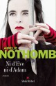 Ni d'Ève ni d'Adam - Amélie Nothomb