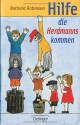 Hilfe, die Herdmanns kommen - Barbara Robinson