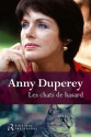 Les Chats de hasard - Anny Duperey