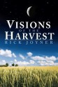 Visions of the Harvest - Rick Joyner