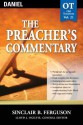 The Preacher's Commentary - Volume 21: Daniel: Daniel - Sinclair B. Ferguson