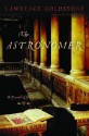 The Astronomer - Lawrence Goldstone