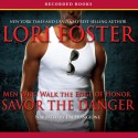 Savor the Danger - Lori Foster, Jim Frangione