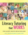 Literacy Tutoring That Works: A Look at Successful In-School, After-School, and Summer Programs - Janet C. Richards, Cynthia A. Lassonde