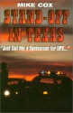 Stand-Off in Texas - Mike Cox