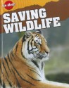 Saving Wildlife - Rebecca Hunter.