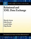 Foundations of Data Exchange (Synthesis Lectures on Data Management) - Marcelo Arenas, Leonid Libkin, M. Tamer A-zsu, Pablo Barcelo, Filip Murlak