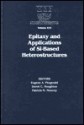 Epitaxy And Applications Of Si Based Heterostructures: Symposium Held April 13 17, 1998, San Francisco, California, U.S.A (Materials Research Society Symposium Proceedings) - Eugene FITZGERALD