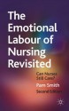 The Emotional Labour of Nursing: Can Nurses Still Care? - Pam Smith