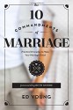 The 10 Commandments of Marriage: Practical Principles to Make Your Marriage Great - Ed Young, Beth Moore