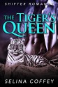 MENAGE: ROMANCE: The Tiger's Queen (Shifter Alpha Male Threesome Paranormal Short Story Romance) - Selina Coffey