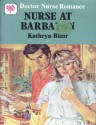 A Nurse at Barbazon - Kathryn Blair