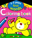 Balloon: First Words Coloring Book 2-3 Years - Sterling/Balloon, Sterling/Balloon