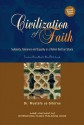 Civilization of Faith - A Journey Through Islamic History - Mustafa as-Sibâ‘ee, Nasiruddin al-Khattab