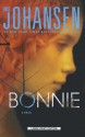 Bonnie (Eve Duncan Forensics Thriller) - Iris Johansen