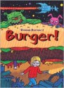 Burger! - Damon Burnard