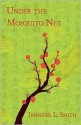 Under the Mosquito Net - Jennifer L. Smith