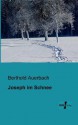 Joseph Im Schnee - Berthold Auerbach